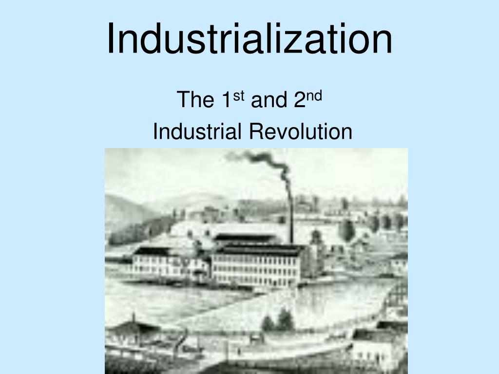 PPT Industrialization PowerPoint Presentation, free download ID5826780