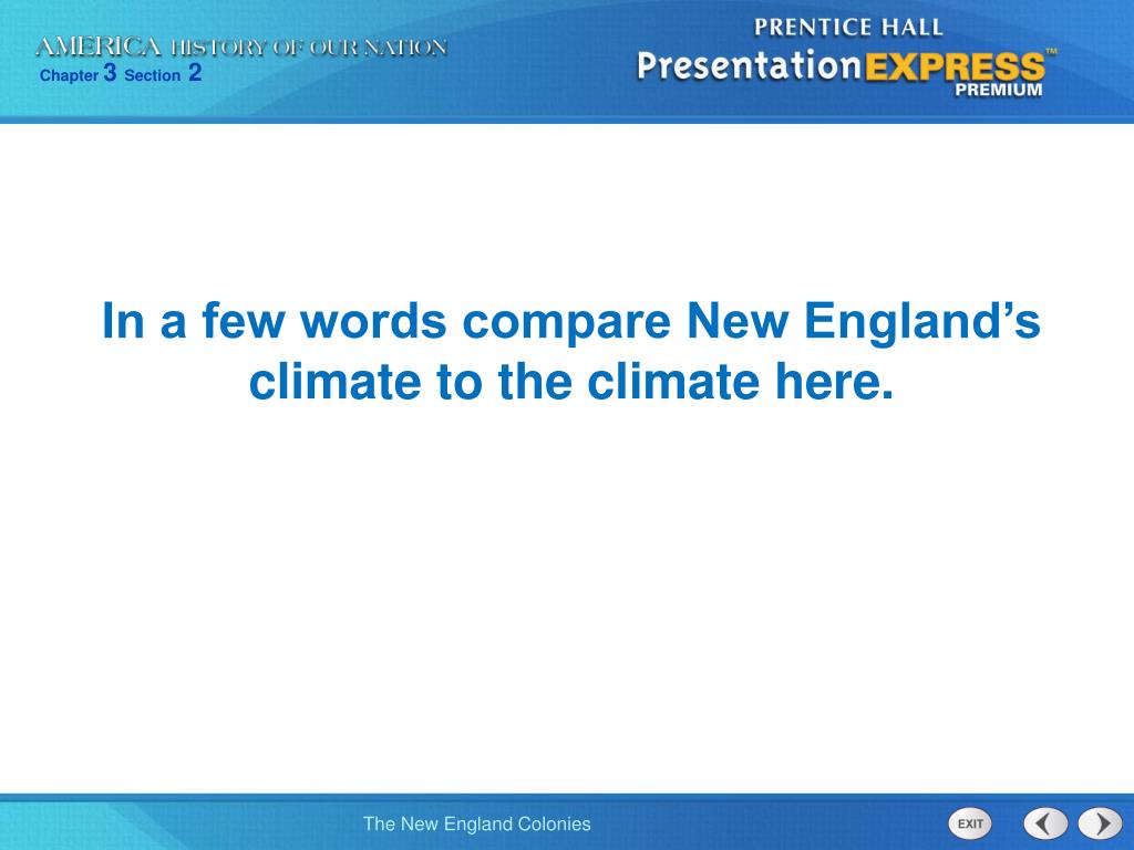 PPT Describe the geography and climate of the New England Colonies