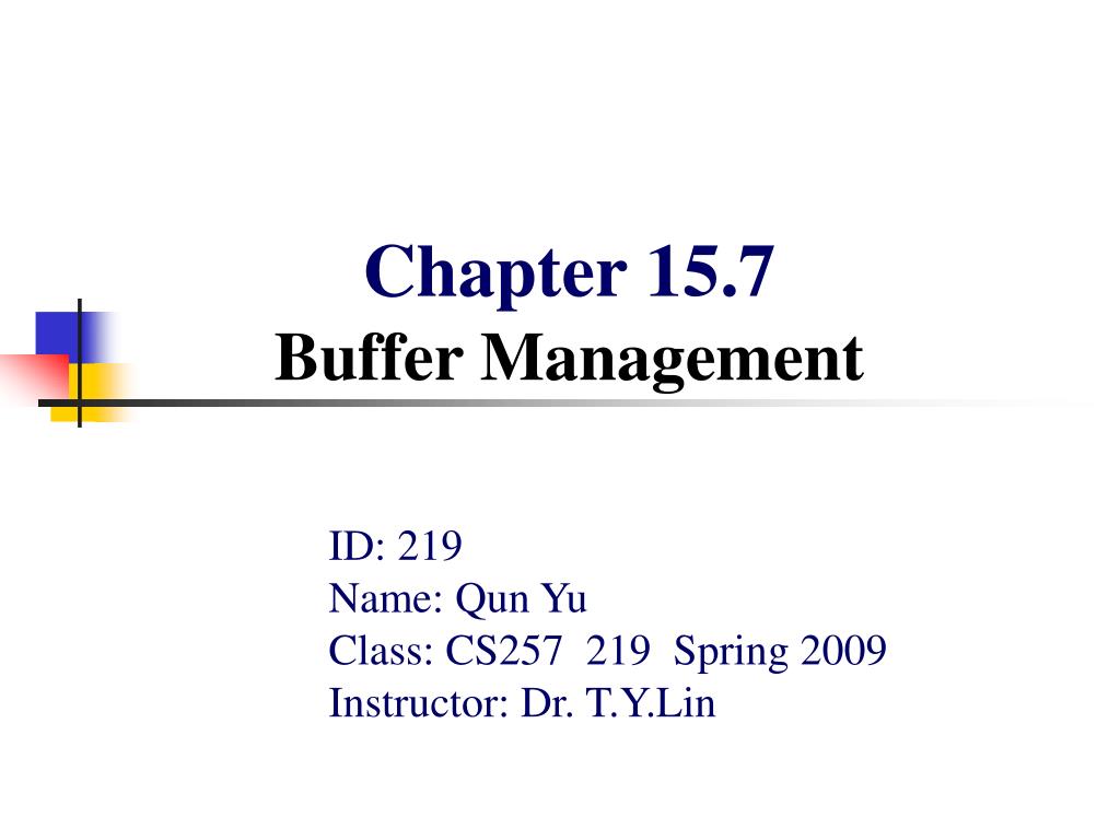 PPT Chapter 15.7 Buffer Management PowerPoint Presentation, free