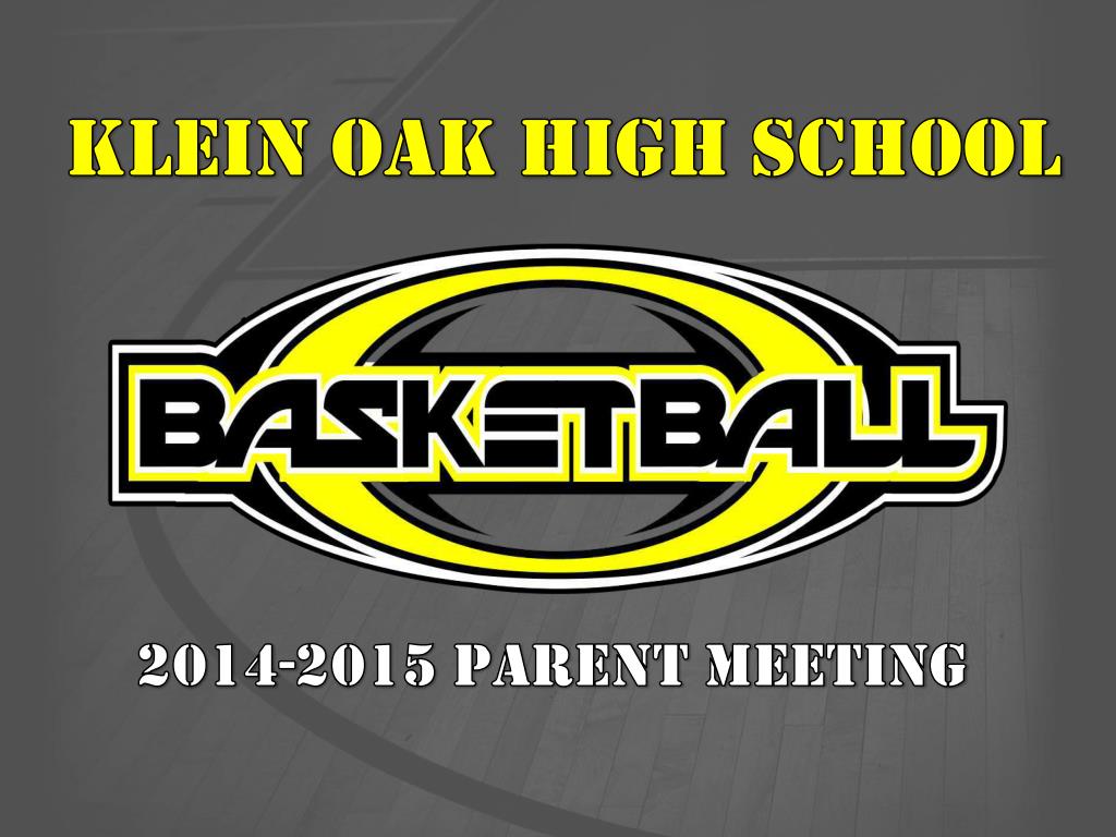 PPT KLEIN OAK HIGH SCHOOL PowerPoint Presentation, free download ID