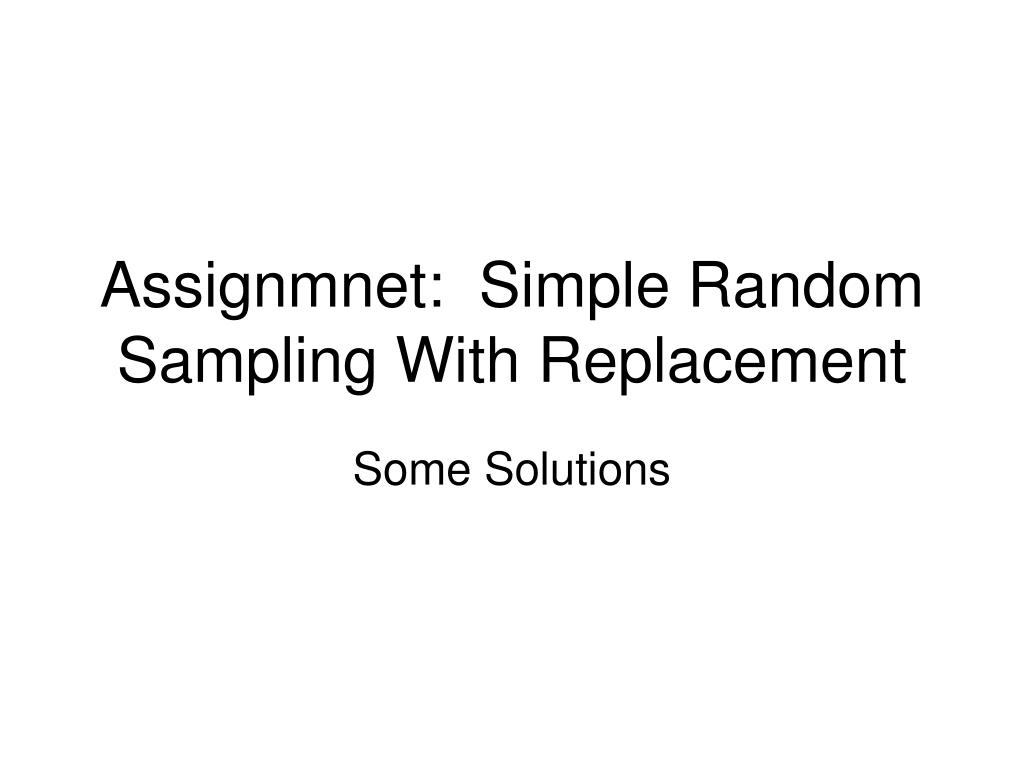 PPT Simple Random Sampling With Replacement PowerPoint