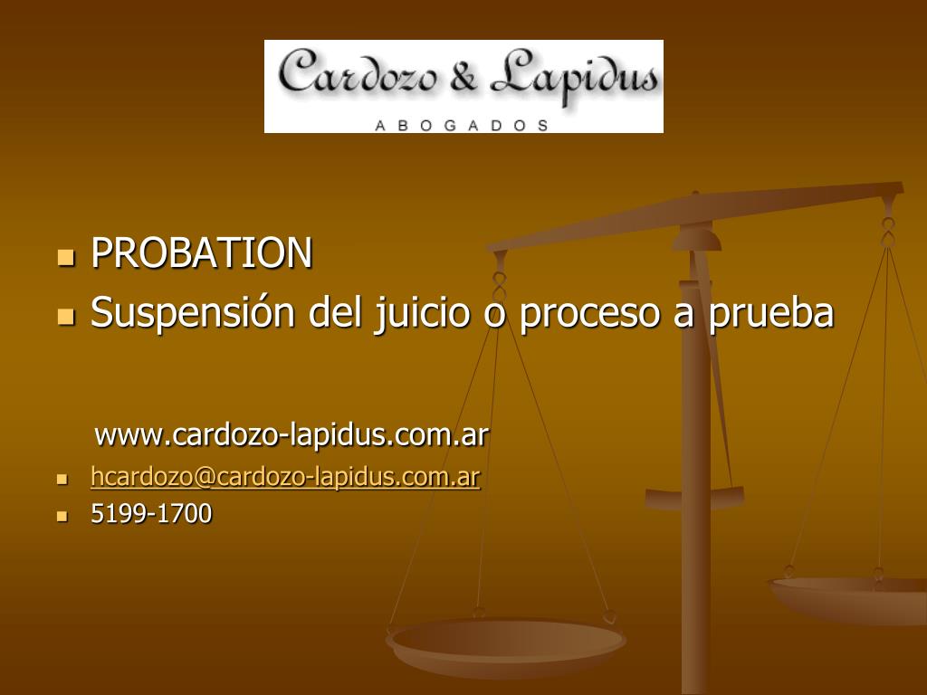 PPT PROBATION Suspensión del juicio o proceso a prueba cardozo