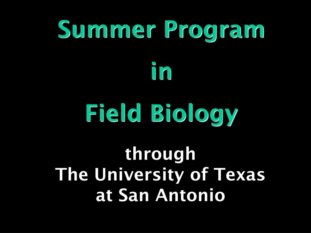 PPT Summer Program in Field Biology PowerPoint Presentation, free