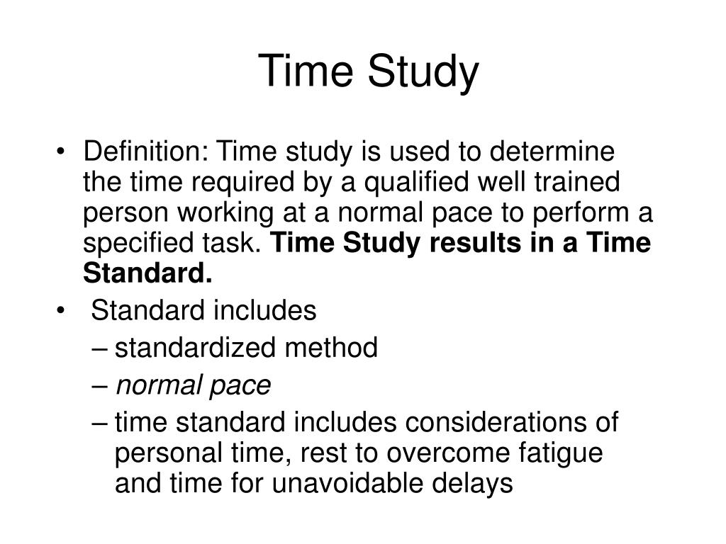 PPT TIME STUDY PowerPoint Presentation, free download ID5927258