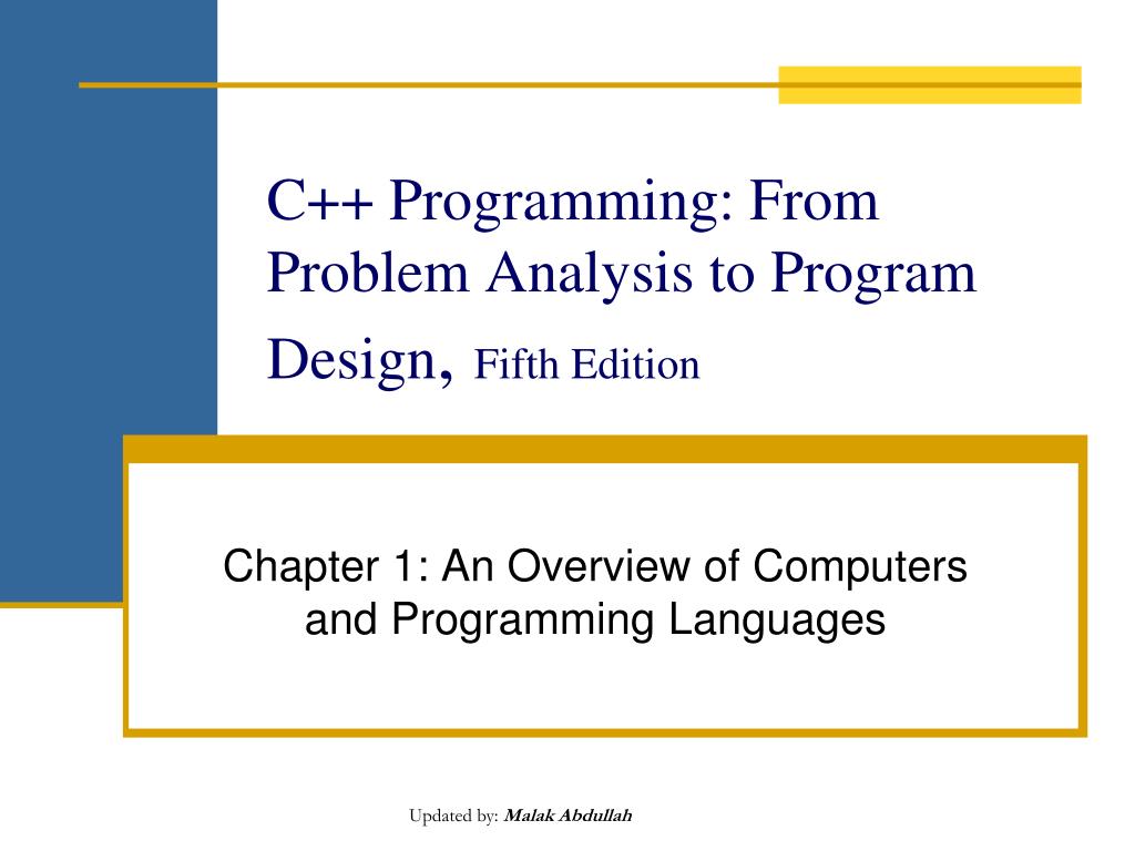 PPT C++ Programming From Problem Analysis to Program Design , Fifth