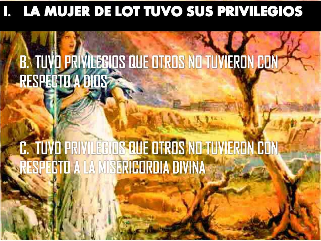 PPT “ACORDAOS DE LA MUJER DE LOT” Génesis 19126; Lucas 1732