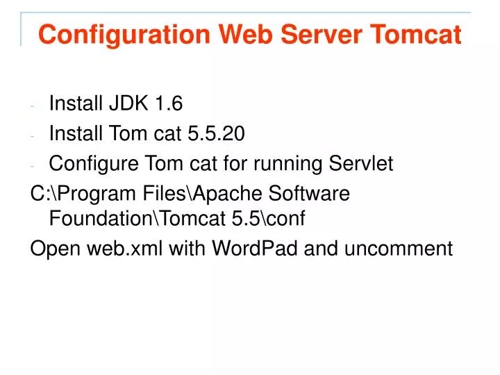PPT Configuration  Server Tomcat PowerPoint Presentation, free