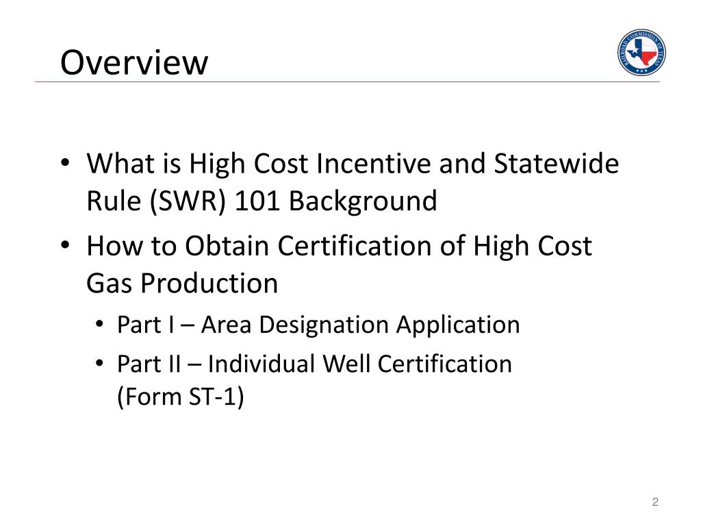 PPT High Cost Gas Statewide Rule 101 (Tight Formations) PowerPoint