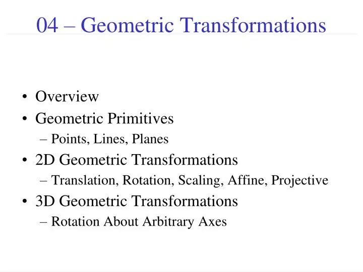 PPT 04 Geometric Transformations PowerPoint Presentation, free