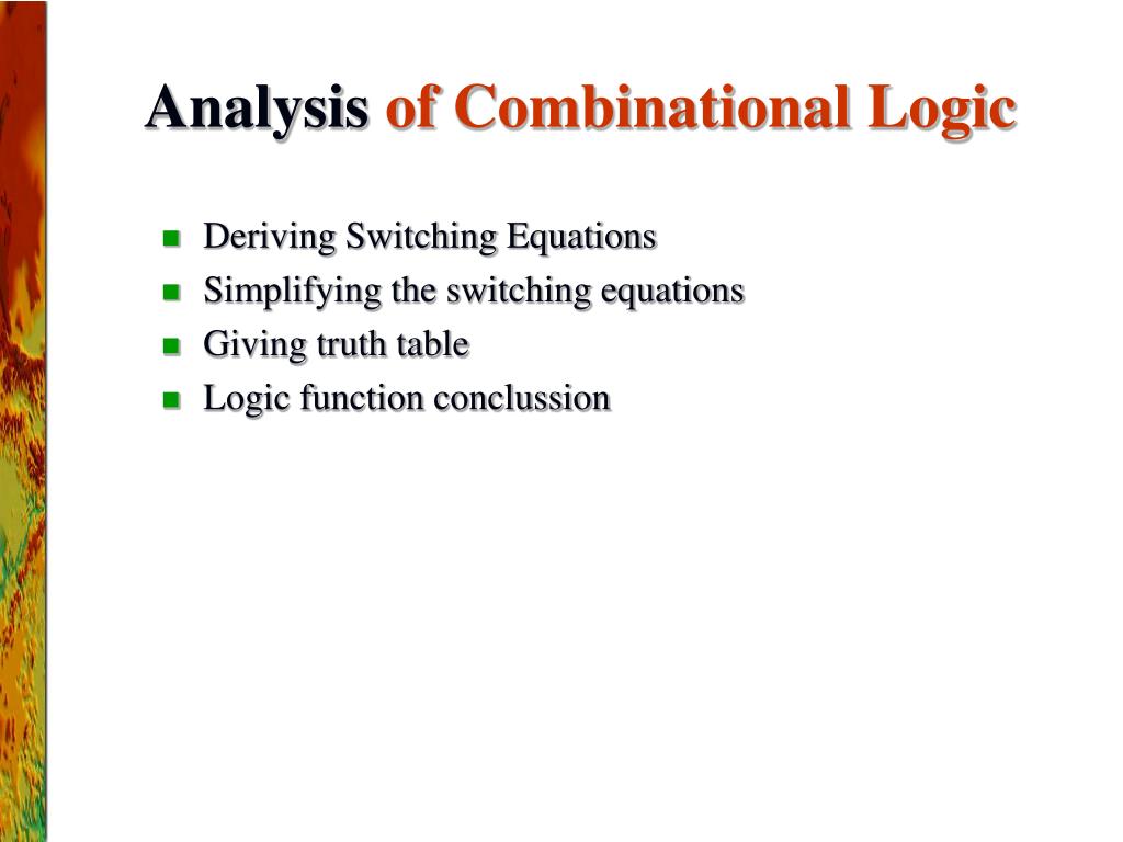 PPT CHAPTER 4 Analysis and Design of Combinational Logic (Sections 4.