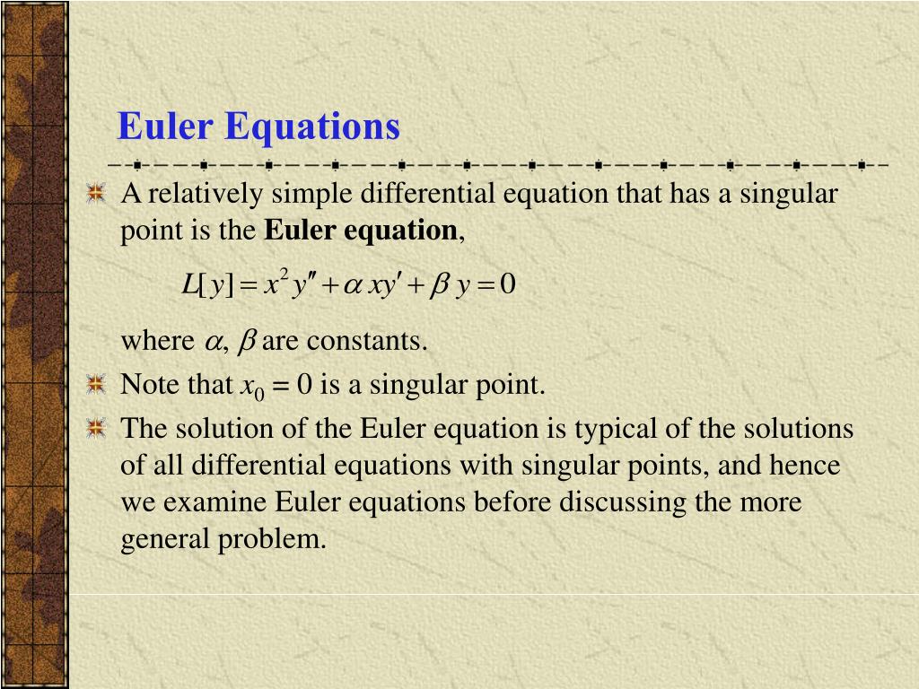 PPT Ch 5.4 Euler Equations; Regular Singular Points PowerPoint