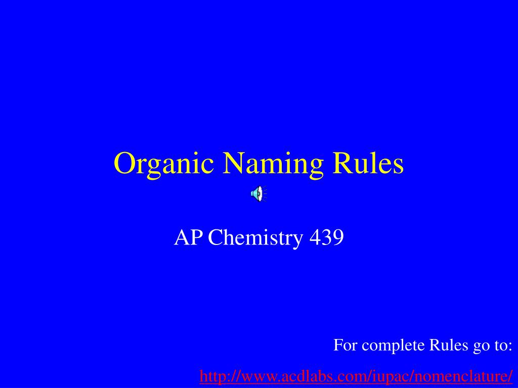 PPT Organic Naming Rules PowerPoint Presentation, free download ID