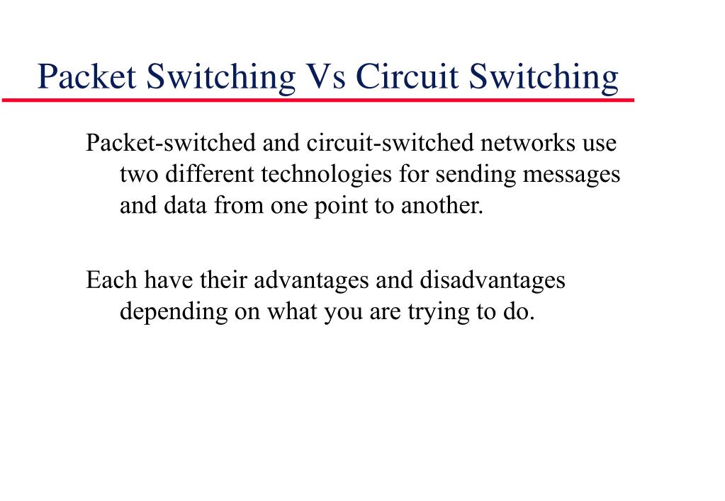PPT Packet Switching Vs Circuit Switching PowerPoint Presentation