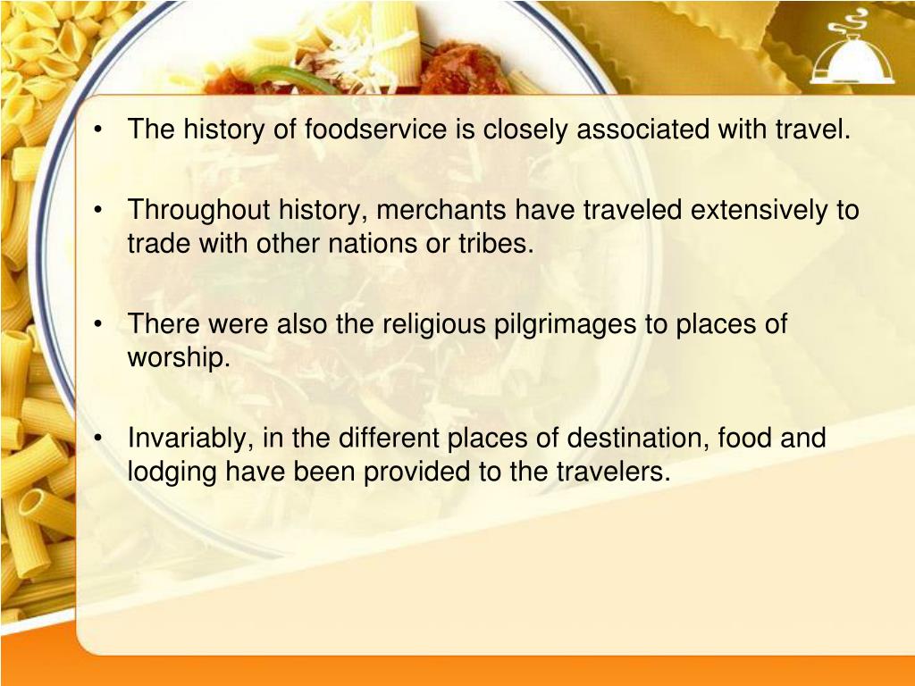 PPT History of Foodservice PowerPoint Presentation, free download