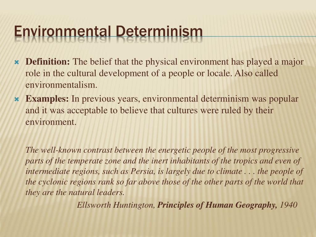What Is Environmental Determinism Example pdfshare
