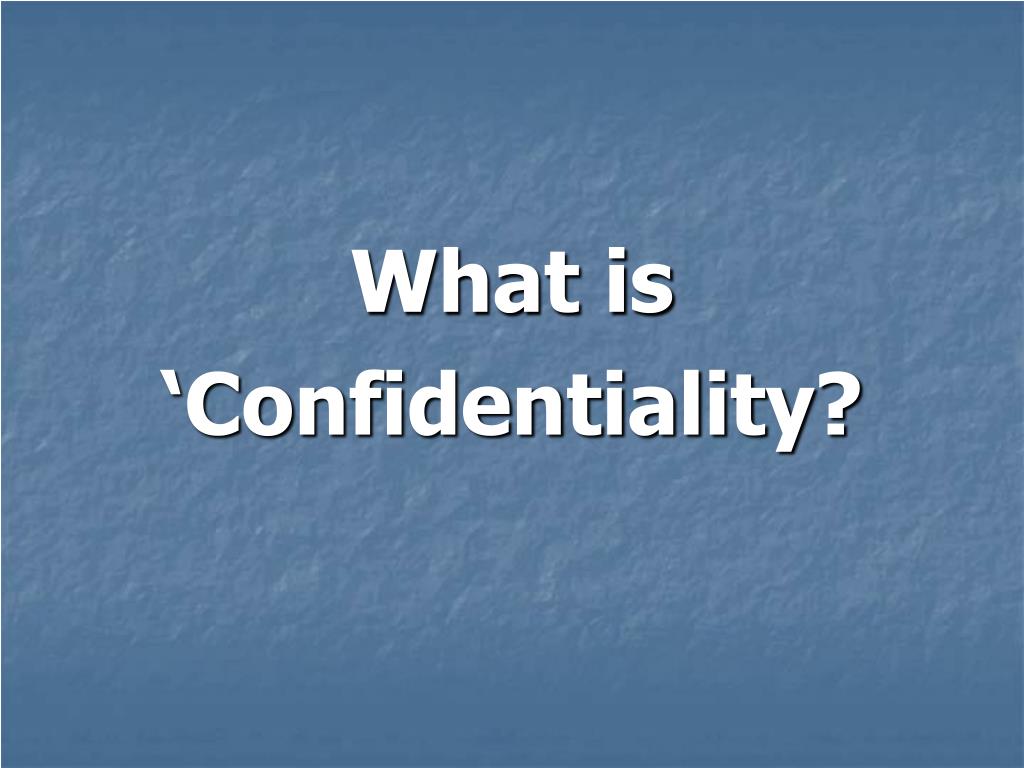 PPT Confidentiality PowerPoint Presentation, free download ID6030406