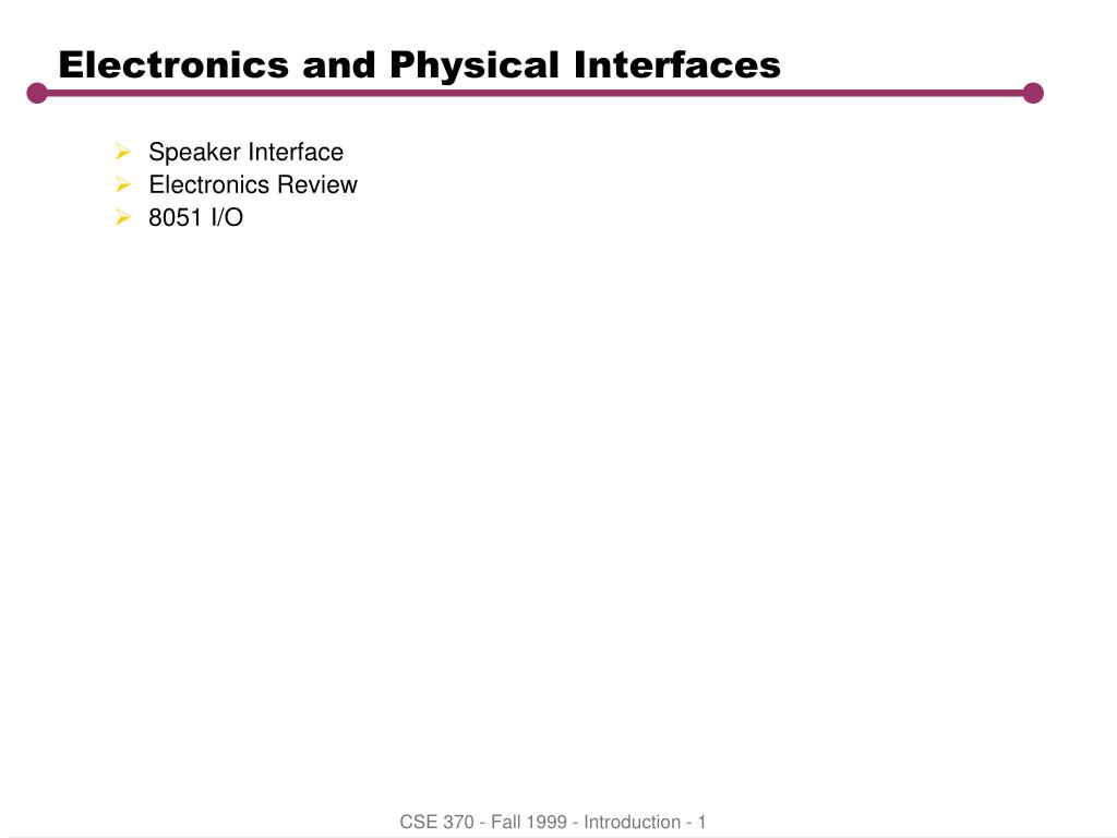 PPT Electronics and Physical Interfaces PowerPoint Presentation, free