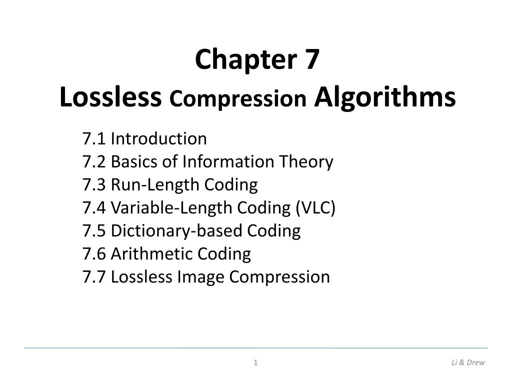 PPT Chapter 7 Lossless Compression Algorithms PowerPoint Presentation