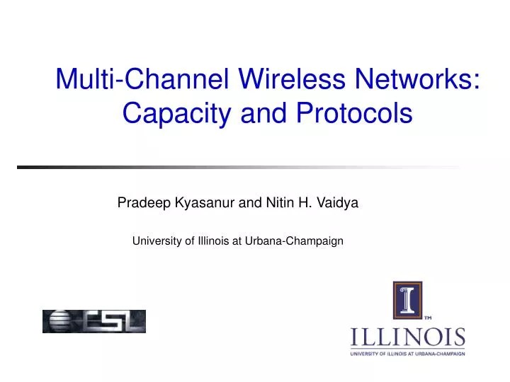 PPT MultiChannel Wireless Networks Capacity and