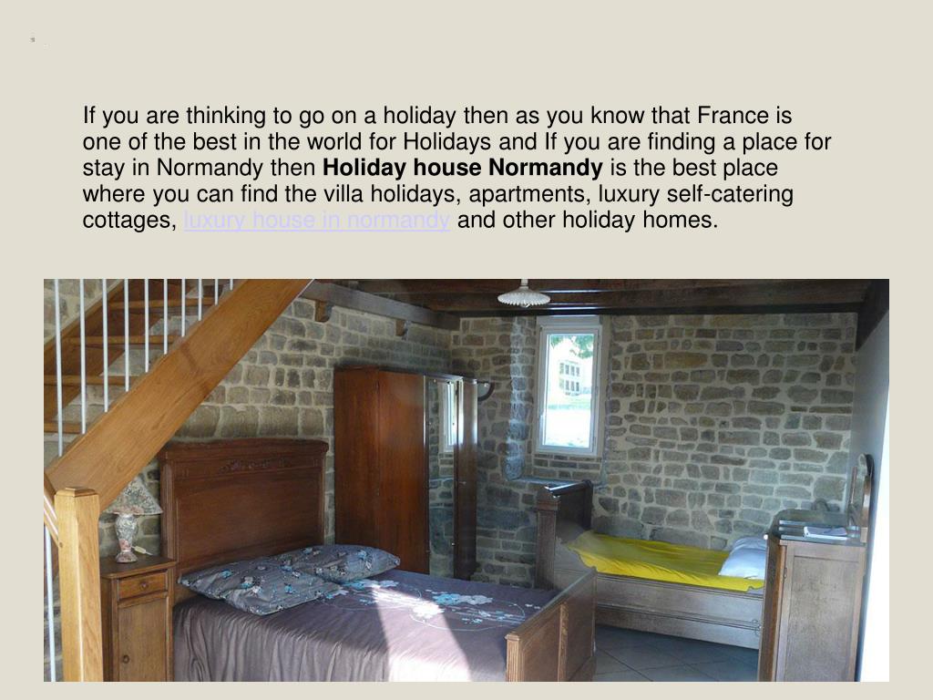 PPT Holiday House in Normandy PowerPoint Presentation, free download