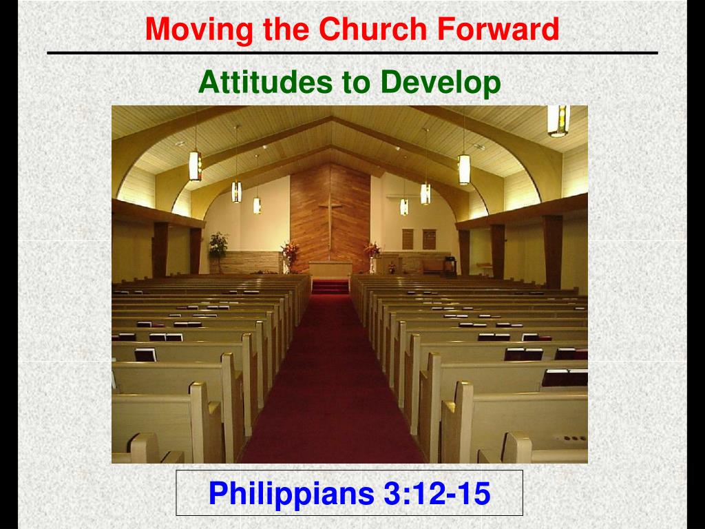 PPT Moving the Church Forward PowerPoint Presentation, free download