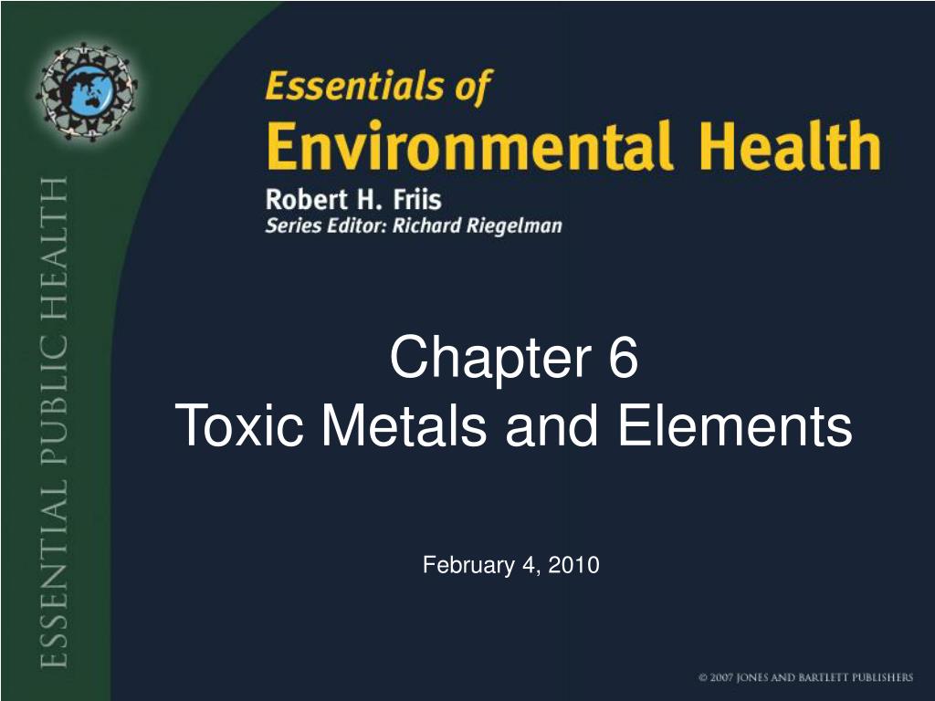 PPT Chapter 6 Toxic Metals and Elements PowerPoint Presentation, free download ID6073821