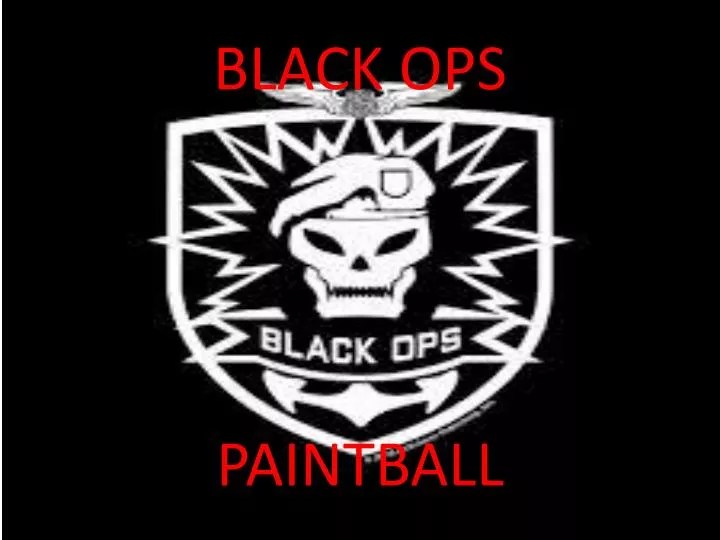 PPT BLACK OPS PAINTBALL PowerPoint Presentation, free download ID