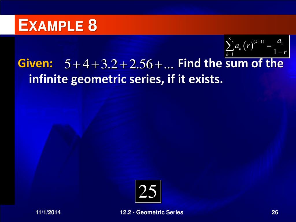 PPT Geometric Series PowerPoint Presentation, free download ID6083526