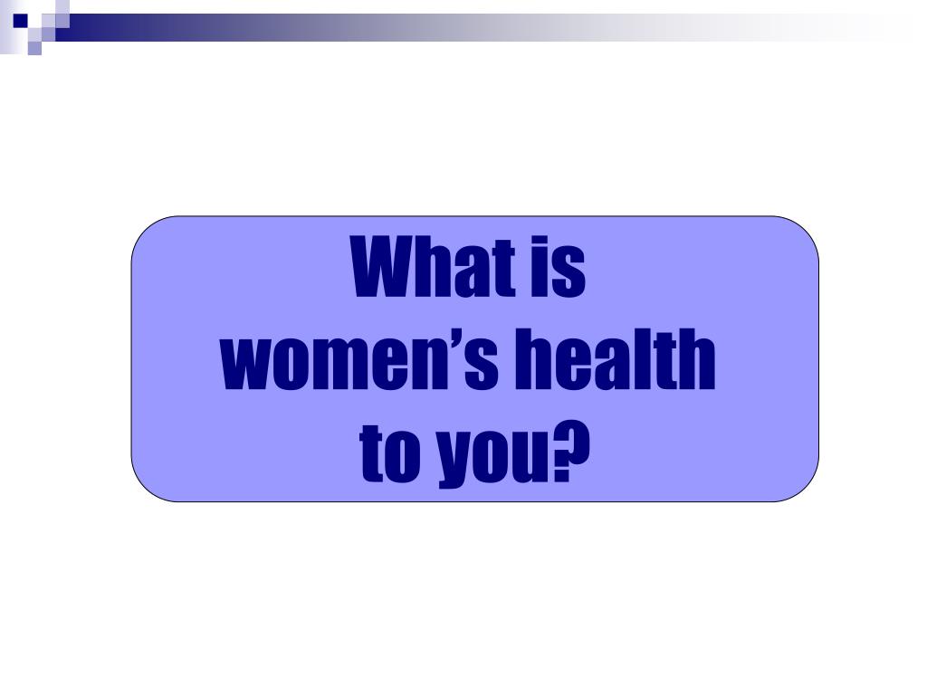 PPT Introduction to Women’s Health PowerPoint Presentation, free
