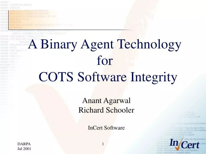 PPT A Binary Agent Technology for COTS Software Integrity PowerPoint