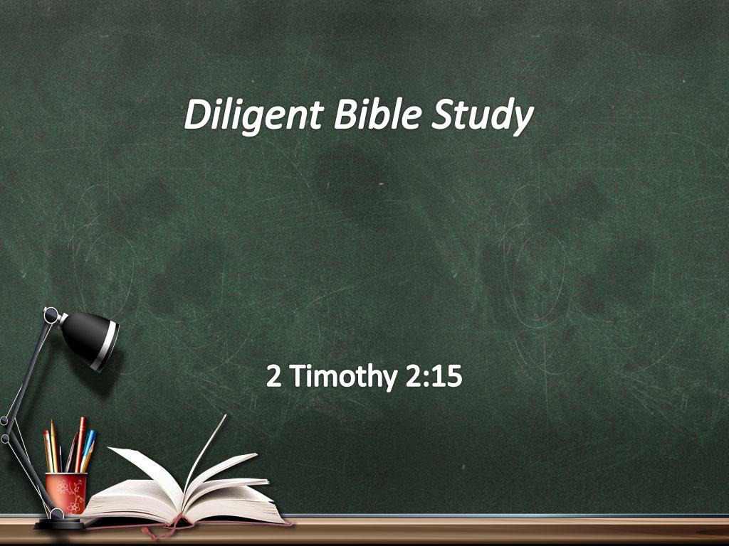 PPT Diligent Bible Study PowerPoint Presentation, free download ID