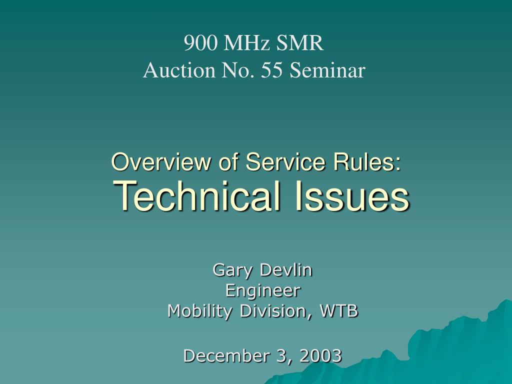 PPT Overview of Service Rules Technical Issues PowerPoint