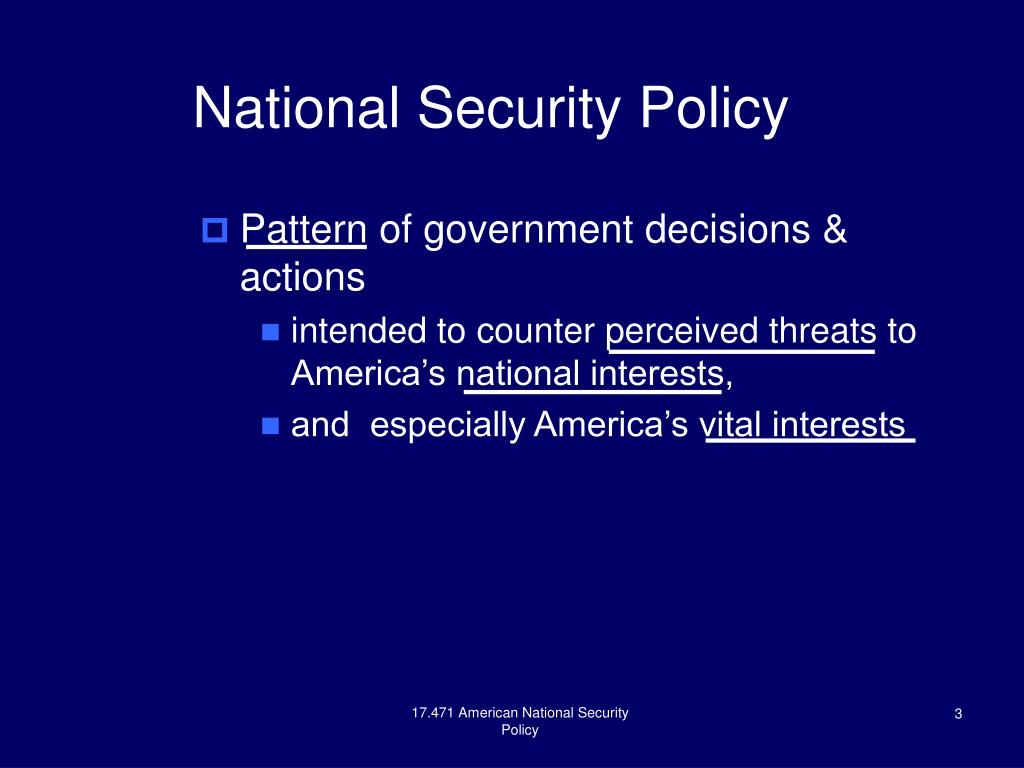 PPT 17.471 American National Security Policy PowerPoint Presentation