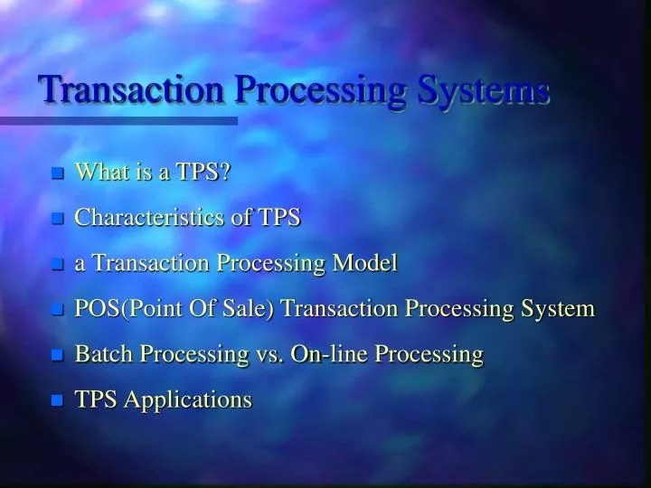 PPT Transaction Processing Systems PowerPoint Presentation, free