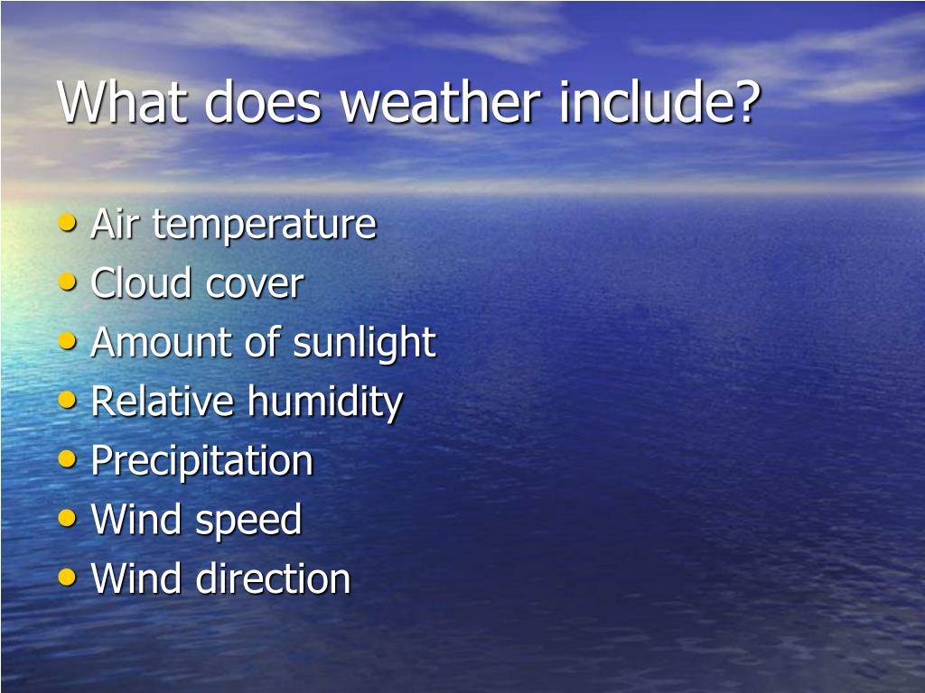 PPT Weather 2 PowerPoint Presentation, free download ID6121818