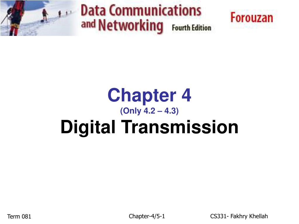 PPT Chapter 4 (Only 4.2 4.3) Digital Transmission PowerPoint