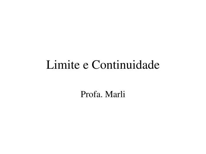 PPT Limite e Continuidade PowerPoint Presentation, free download ID