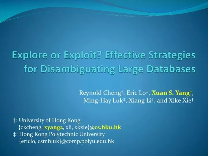 PPT Explore or Exploit? Effective Strategies for Disambiguating Large