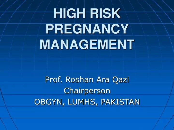PPT HIGH RISK PREGNANCY MANAGEMENT PowerPoint Presentation, free