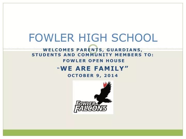 PPT FOWLER HIGH SCHOOL PowerPoint Presentation, free download ID6164477