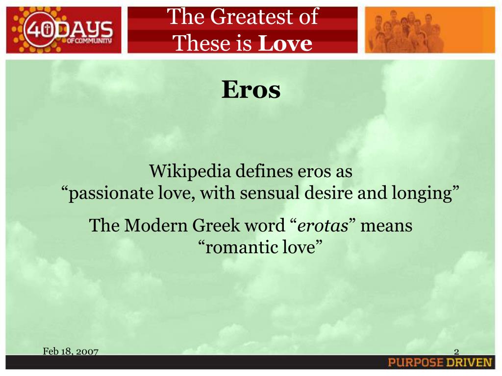PPT The Greatest of These is Love Session 3 Eros Romantic Love