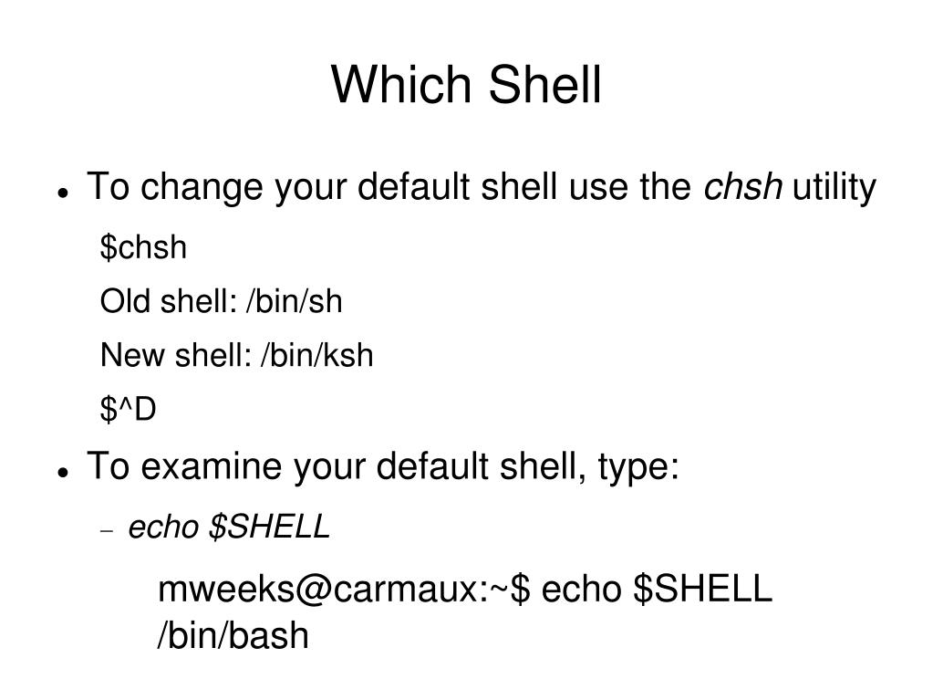 PPT Chapter 4 The UNIX Shells (Bourne shell, Korn shell, C shell