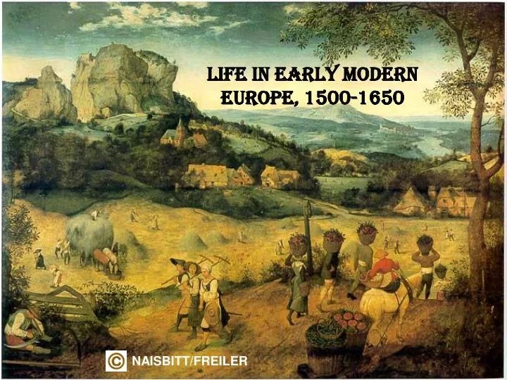 PPT LIFE IN EARLY MODERN EUROPE, 15001650 PowerPoint Presentation