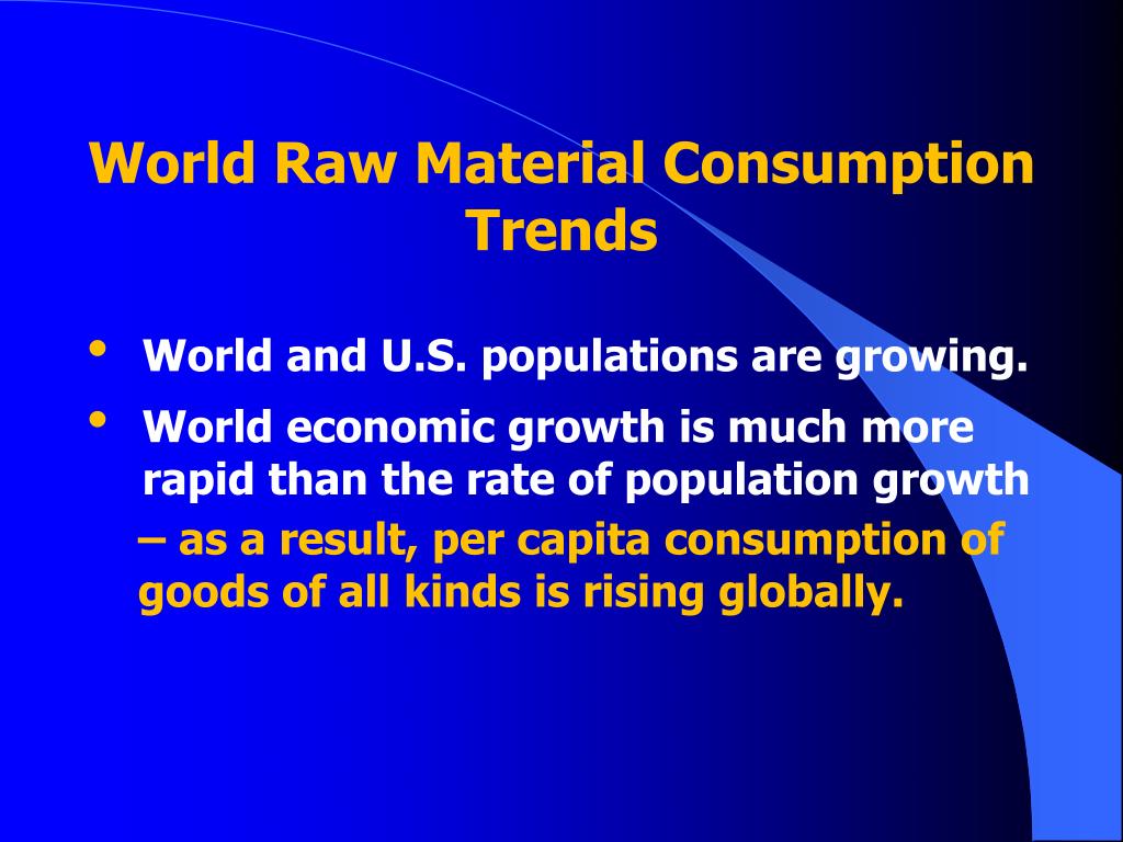 PPT World Raw Material Consumption Trends PowerPoint Presentation