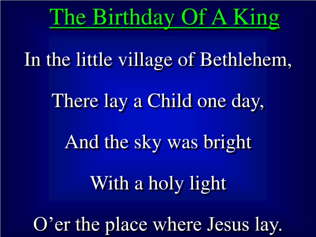PPT The Birthday Of A King PowerPoint Presentation, free download