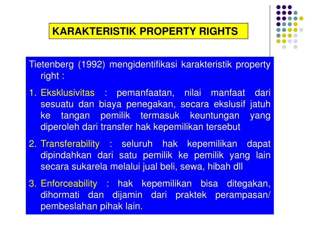 PPT DEFINISI PROPERTY RIGHT S TEORI PROPERTY RIGHTS KARAKTERISTIK