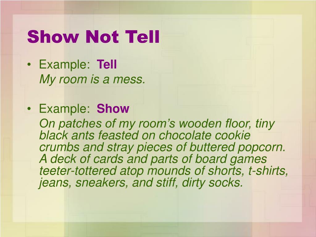 PPT Show Not Tell PowerPoint Presentation ID6189802