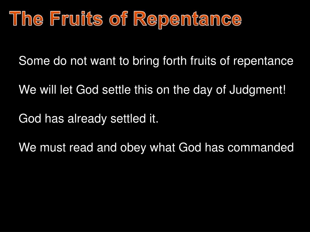 PPT Fruits of Repentance PowerPoint Presentation, free download ID