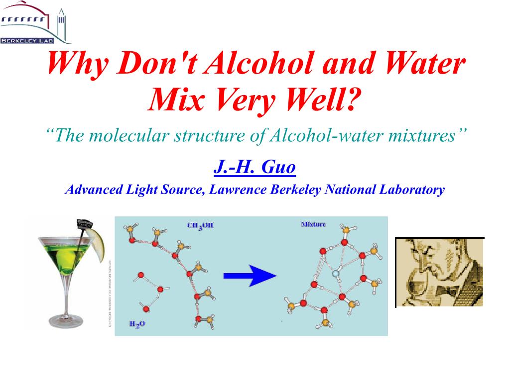 PPT Why Don't Alcohol and Water Mix Very Well? “The molecular structure of Alcoholwater