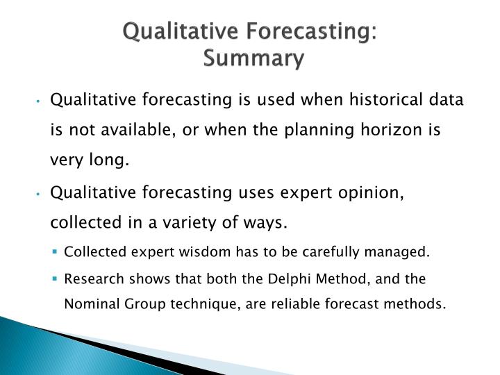 Qualitative Forecasting Methods Are Used When Quantum Computing